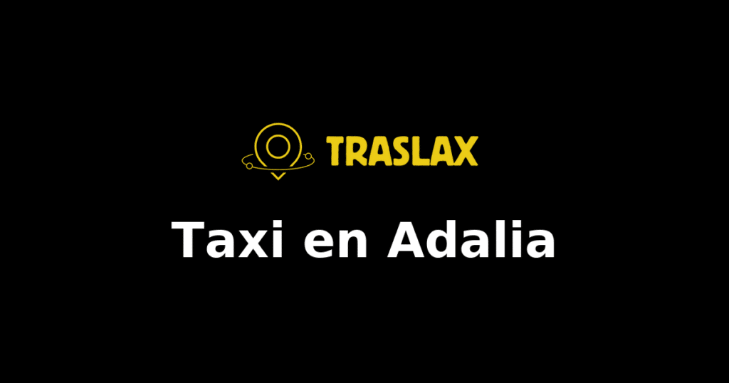Taxi y traslado en Adalia