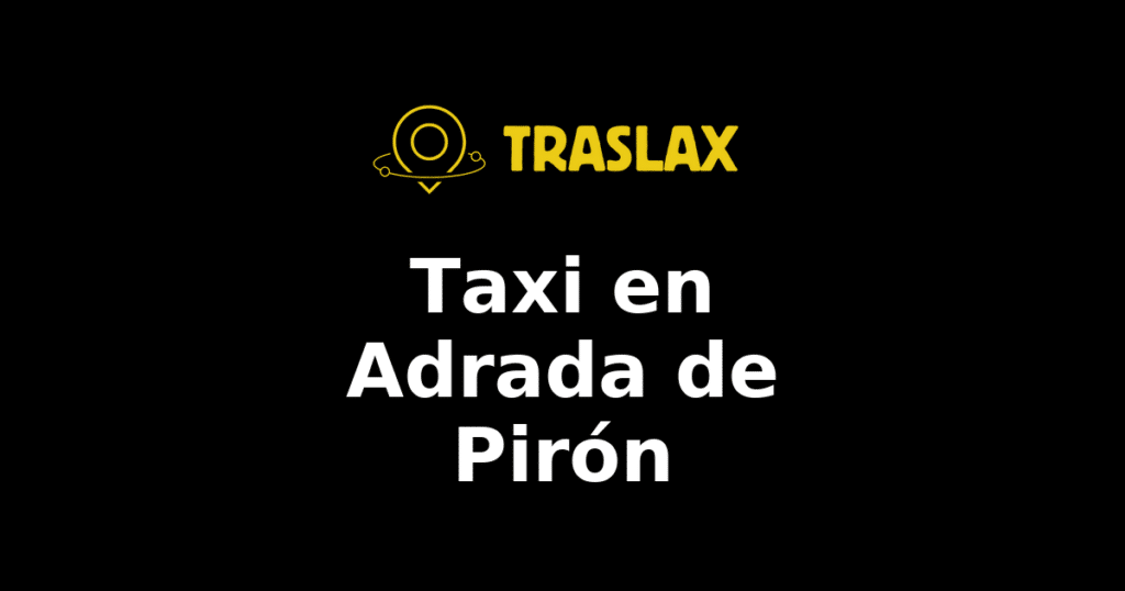 Taxi y traslado en Adrada de Pirón