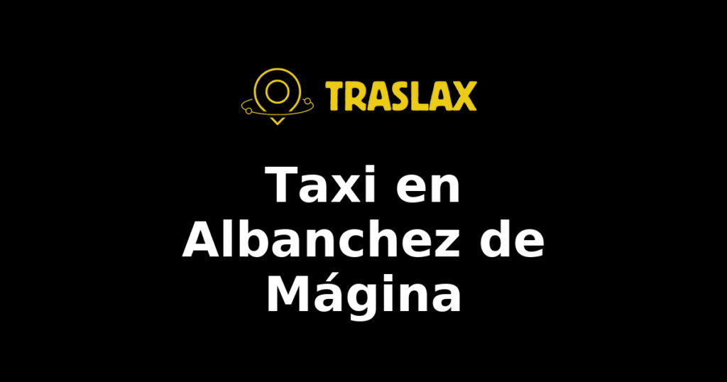Taxi y traslado en Albanchez de Mágina