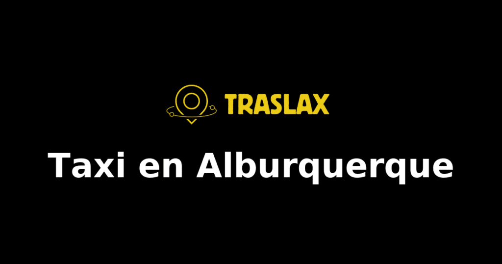 Taxi y traslado en Alburquerque