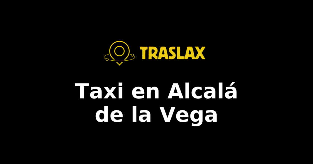 Taxi y traslado en Alcalá de la Vega