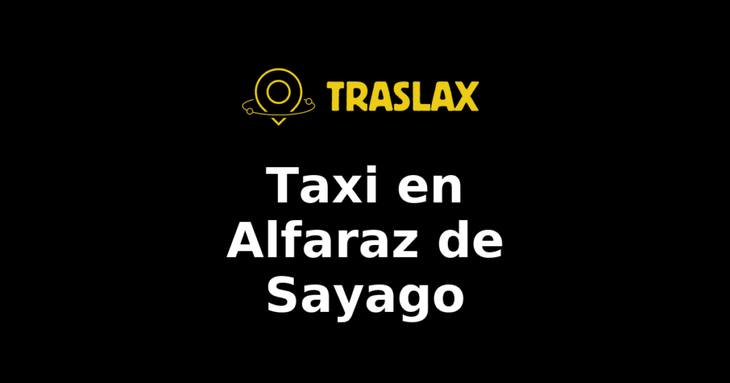 Taxi y traslado en Alfaraz de Sayago