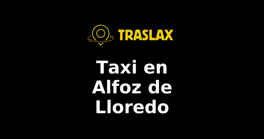 Taxi y traslado en Alfoz de Lloredo