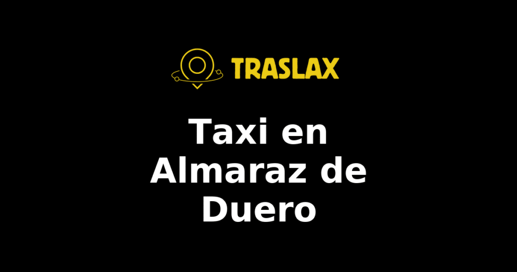 Taxi y traslado en Almaraz de Duero