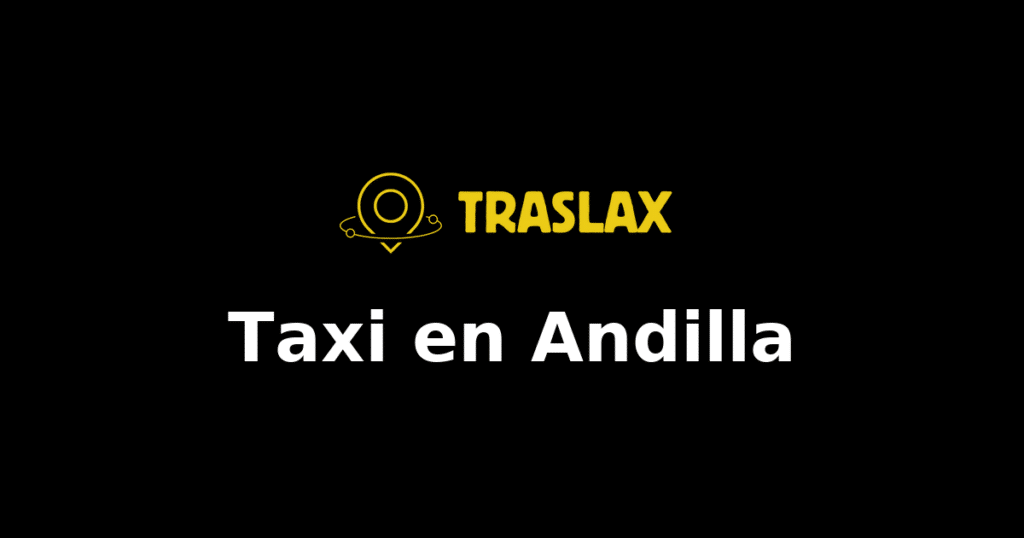 Taxi y traslado en Andilla