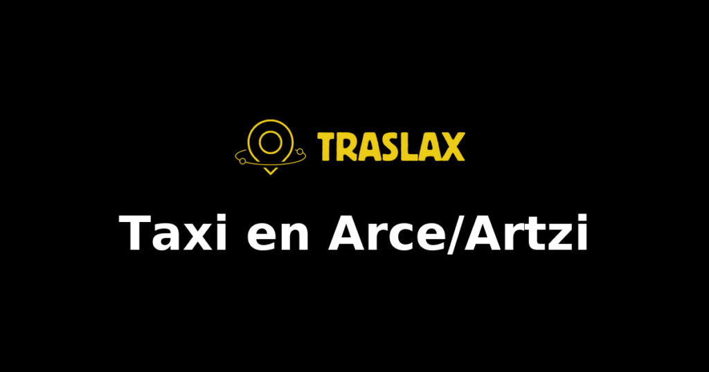 Taxi y traslado en Arce/Artzi