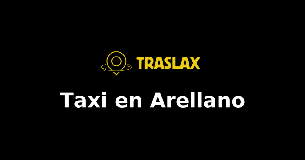 Taxi y traslado en Arellano