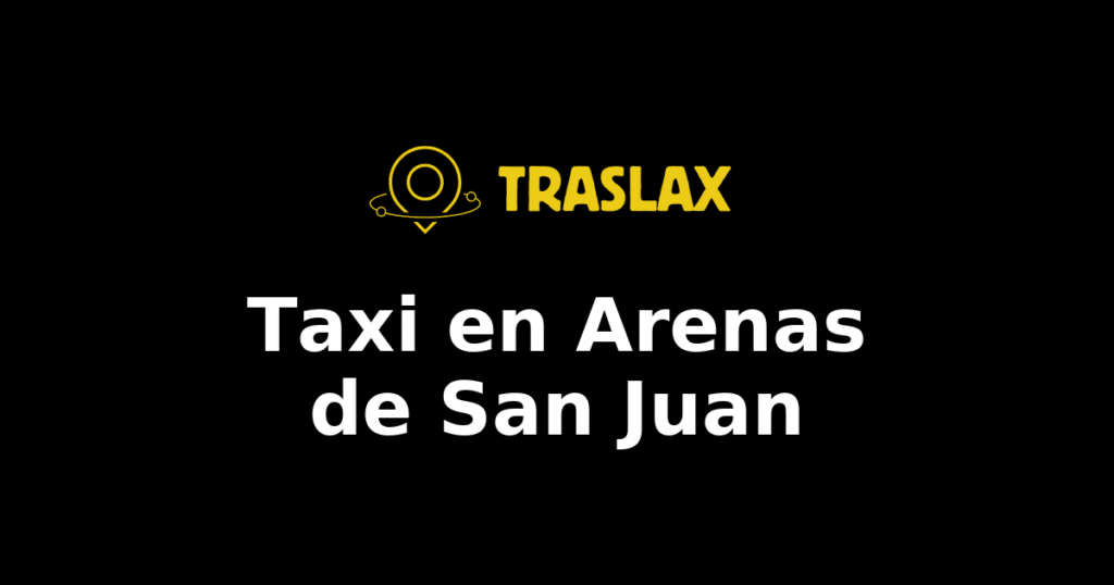 Taxi y traslado en Arenas de San Juan