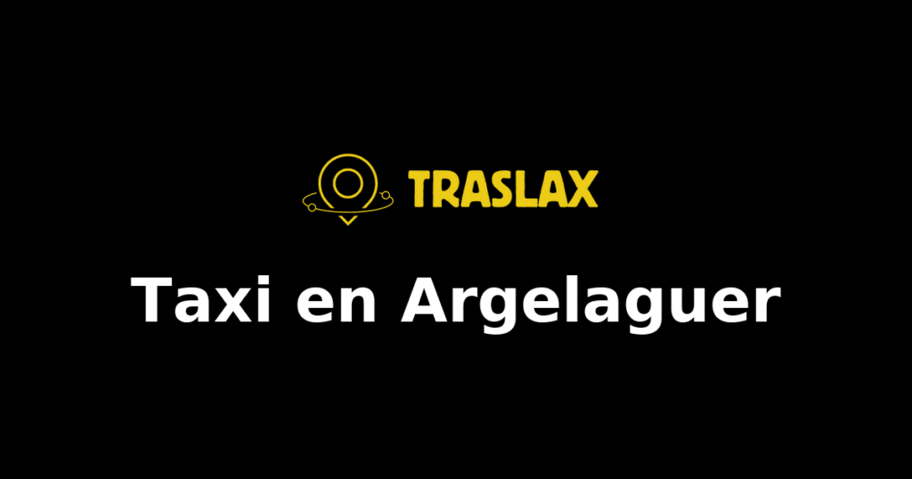 Taxi y traslado en Argelaguer