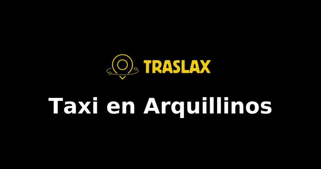 Taxi y traslado en Arquillinos