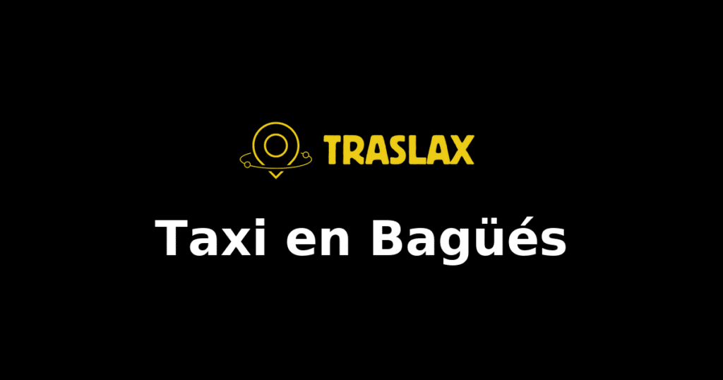 Taxi y traslado en Bagüés