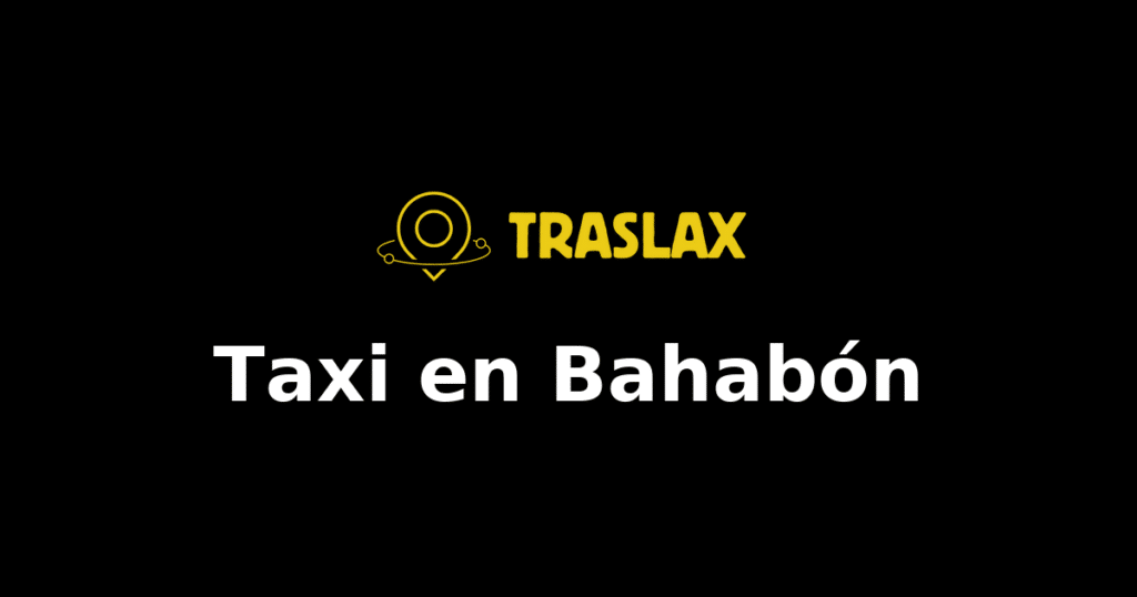 Taxi y traslado en Bahabón