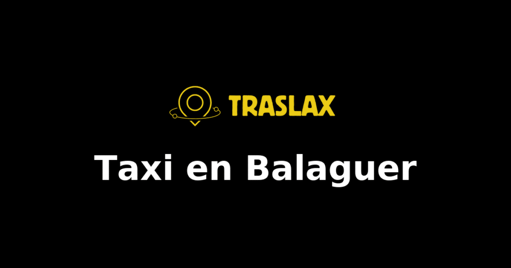 Taxi y traslado en Balaguer