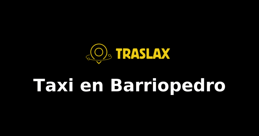 Taxi y traslado en Barriopedro