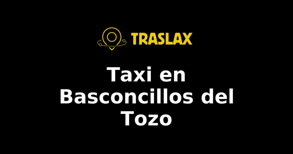 Taxi y traslado en Basconcillos del Tozo