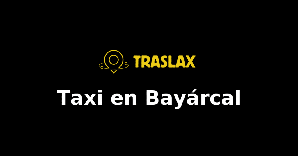 Taxi y traslado en Bayárcal