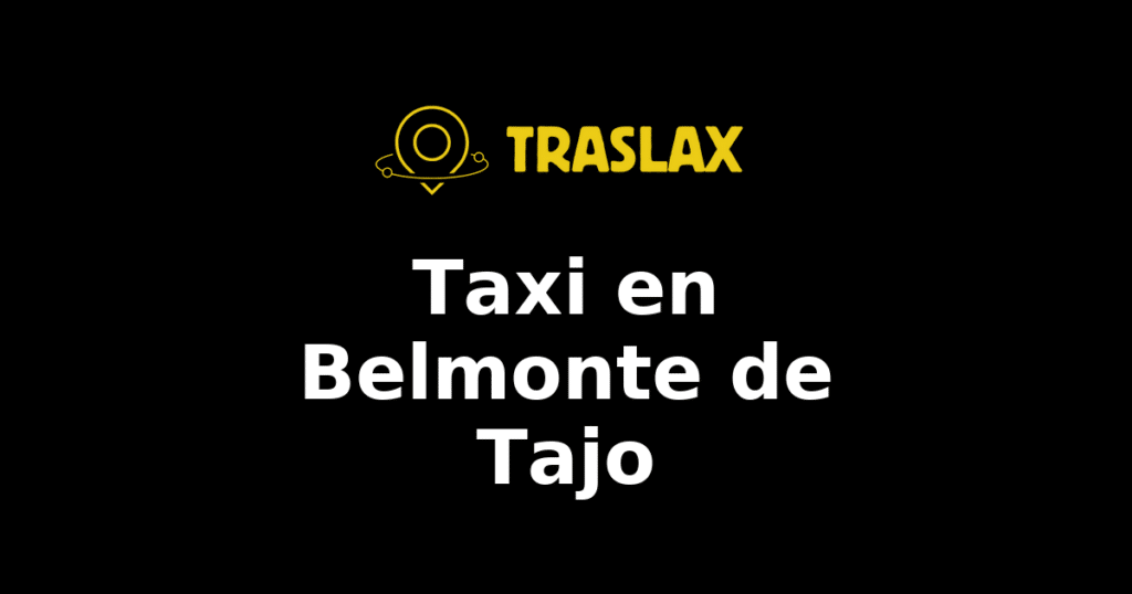 Taxi y traslado en Belmonte de Tajo