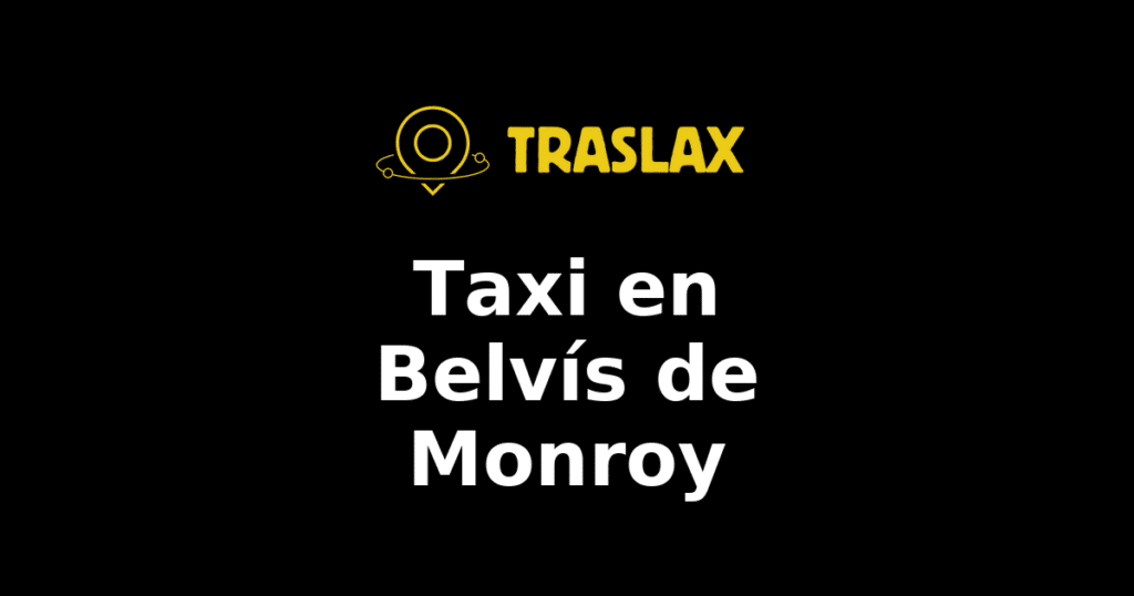 Taxi y traslado en Belvís de Monroy