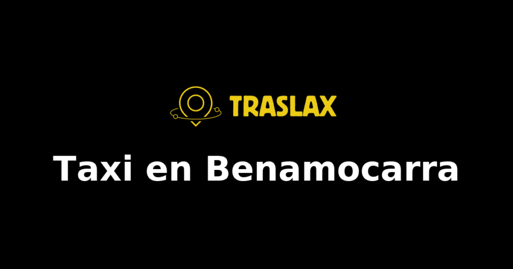 Taxi y traslado en Benamocarra