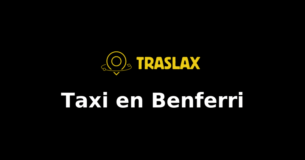 Taxi y traslado en Benferri