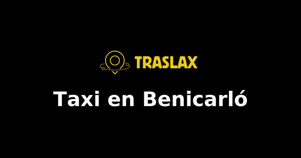 Taxi y traslado en Benicarló