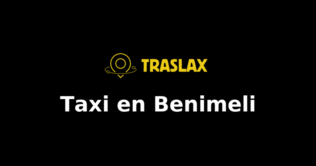 Taxi y traslado en Benimeli