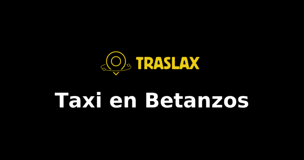 Taxi y traslado en Betanzos