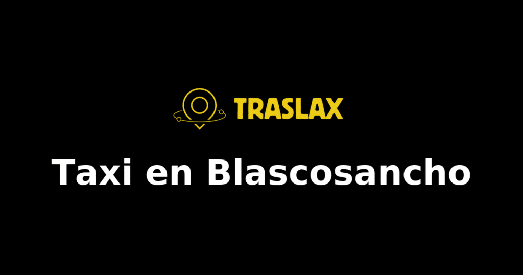 Taxi y traslado en Blascosancho