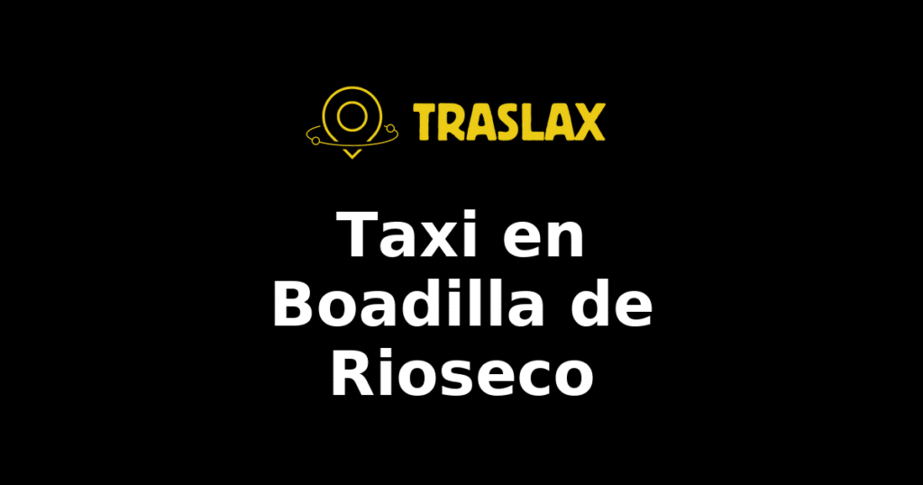 Taxi y traslado en Boadilla de Rioseco
