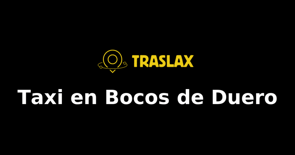 Taxi y traslado en Bocos de Duero