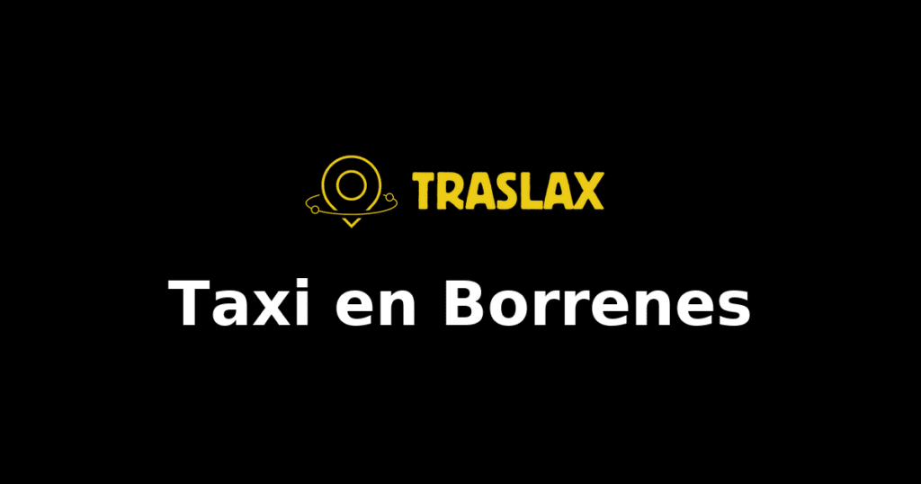 Taxi y traslado en Borrenes