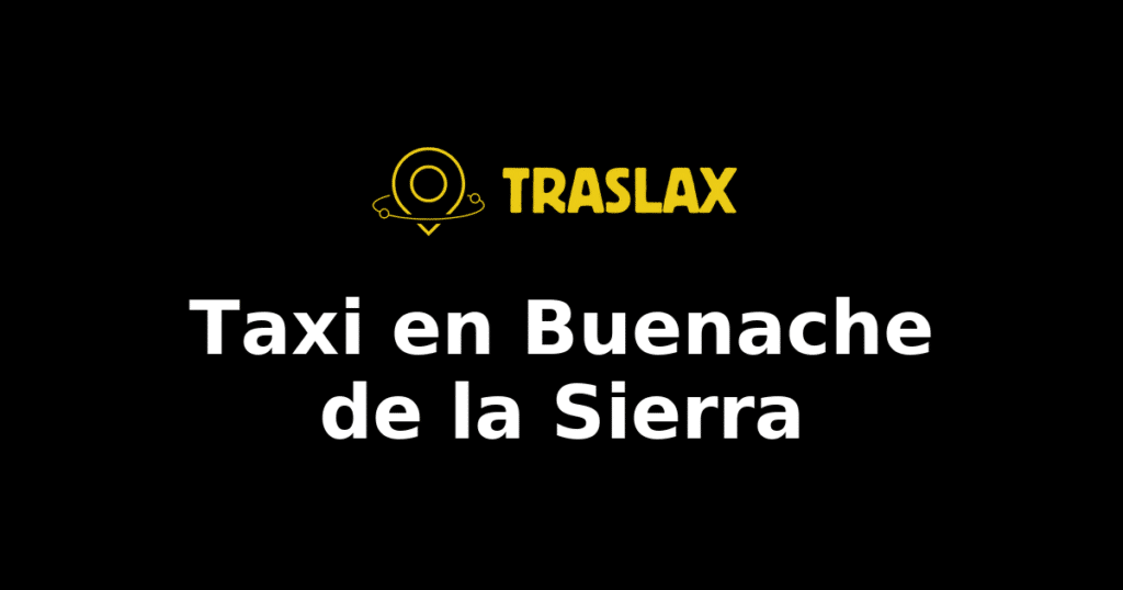 Taxi y traslado en Buenache de la Sierra
