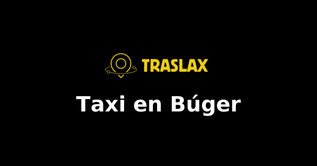 Taxi y traslado en Búger