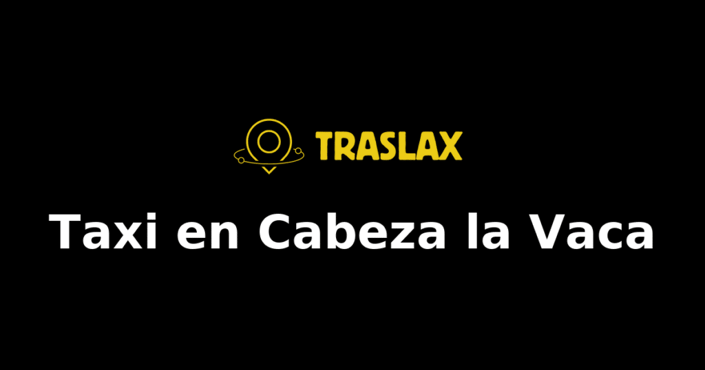 Taxi y traslado en Cabeza la Vaca