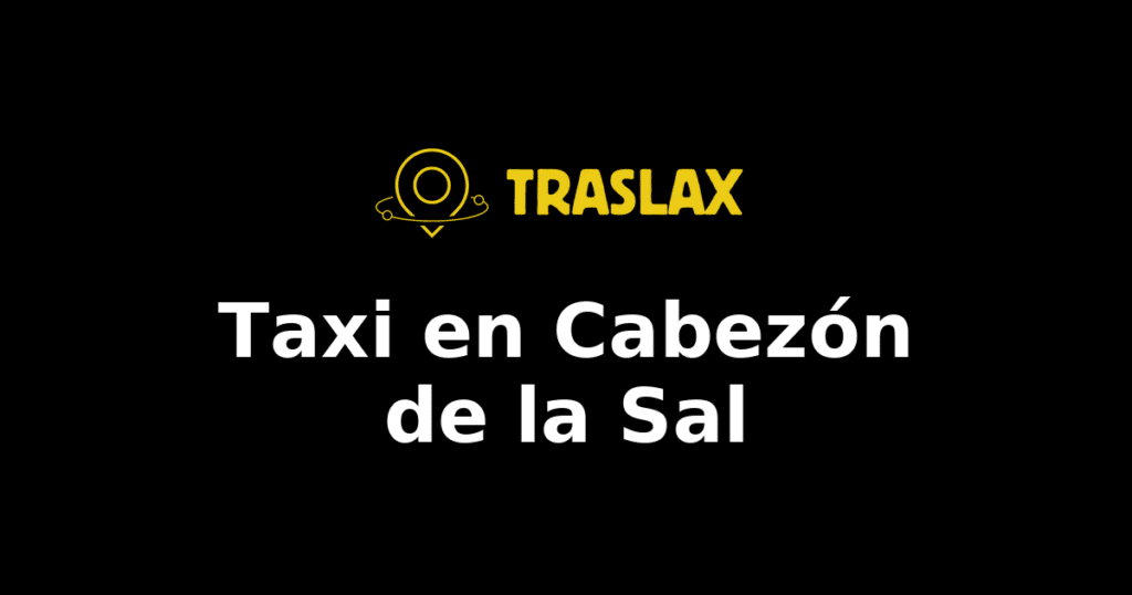 Taxi y traslado en Cabezón de la Sal