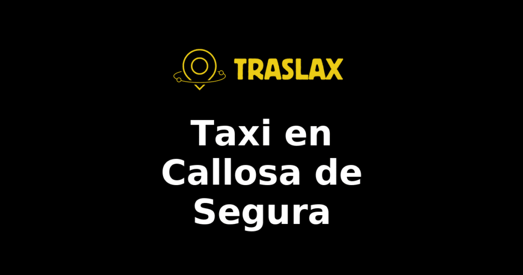 Taxi y traslado en Callosa de Segura