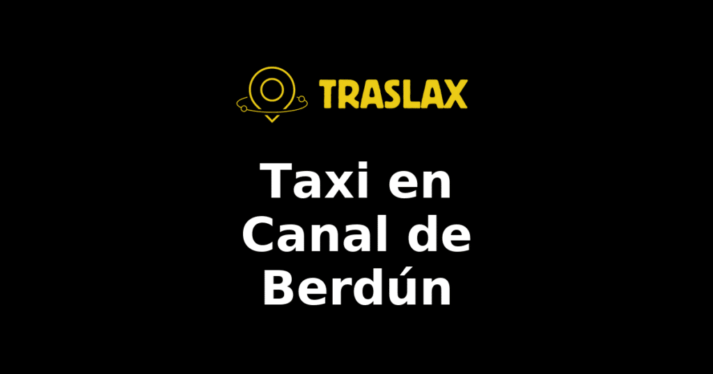 Taxi y traslado en Canal de Berdún