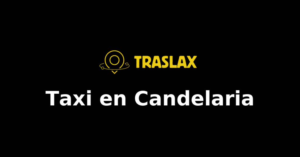 Taxi y traslado en Candelaria