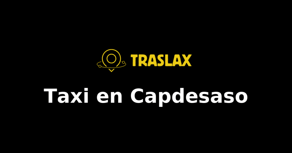Taxi y traslado en Capdesaso