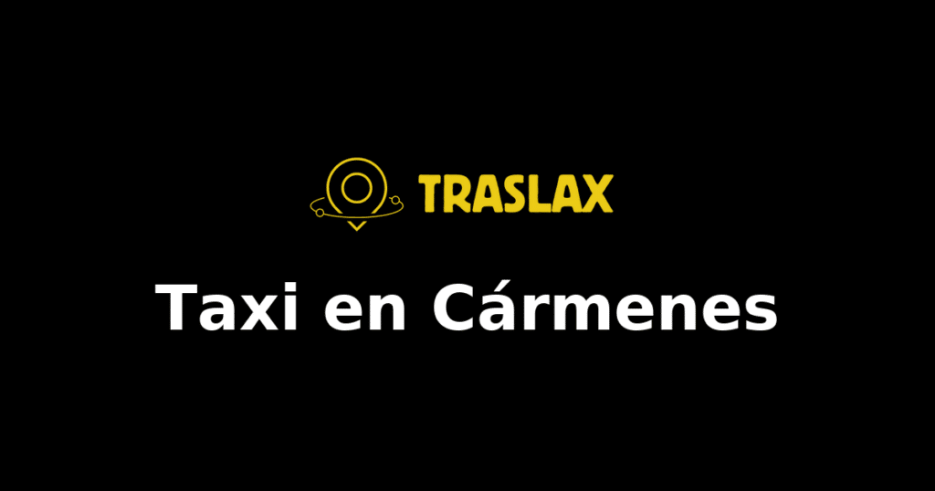 Taxi y traslado en Cármenes
