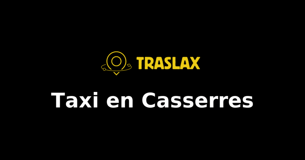 Taxi y traslado en Casserres