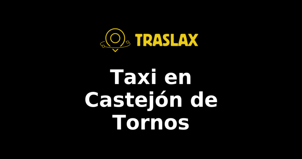 Taxi y traslado en Castejón de Tornos