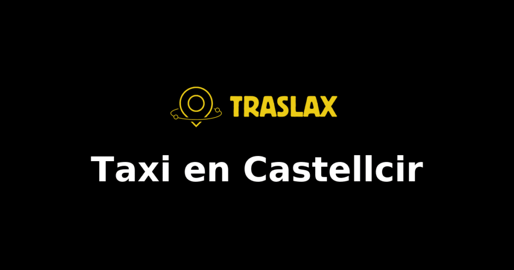 Taxi y traslado en Castellcir
