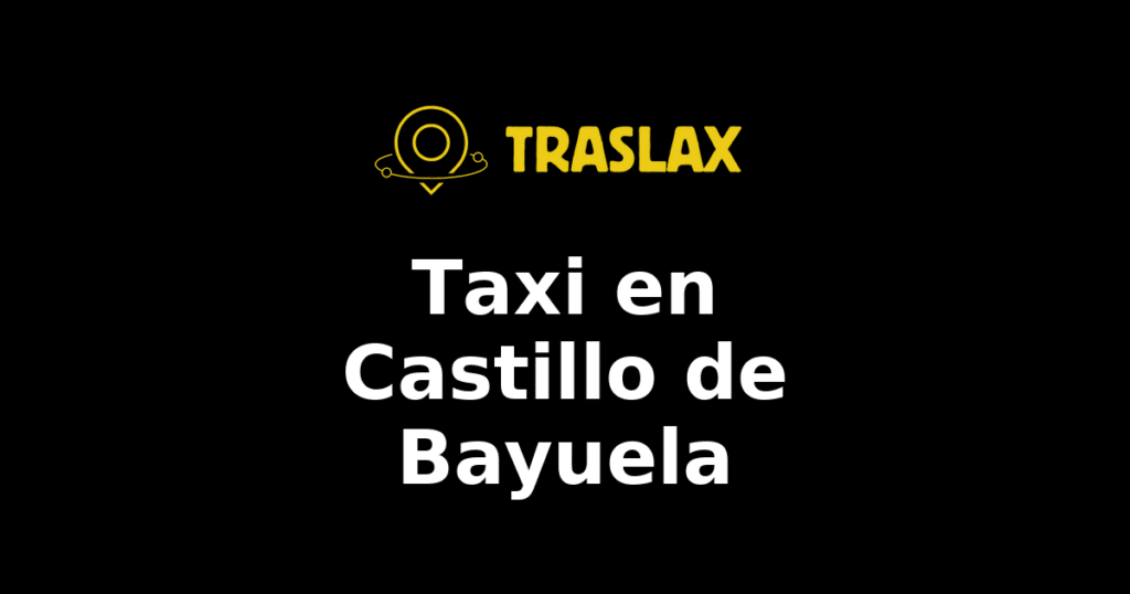 Taxi y traslado en Castillo de Bayuela