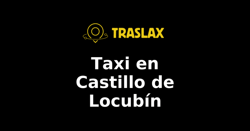 Taxi y traslado en Castillo de Locubín