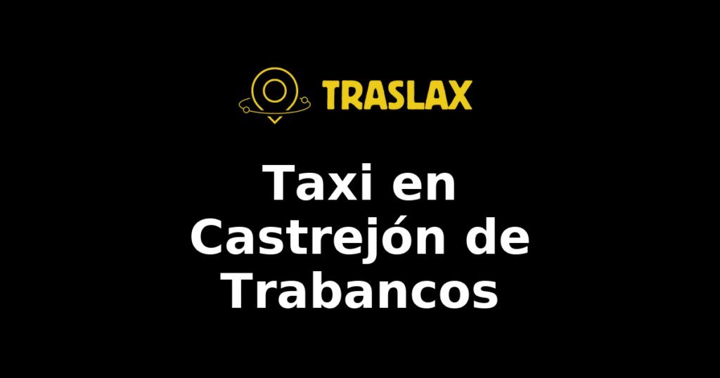 Taxi y traslado en Castrejón de Trabancos