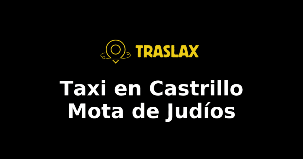 Taxi y traslado en Castrillo Mota de Judíos