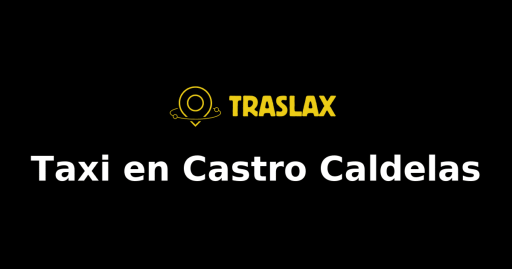 Taxi y traslado en Castro Caldelas