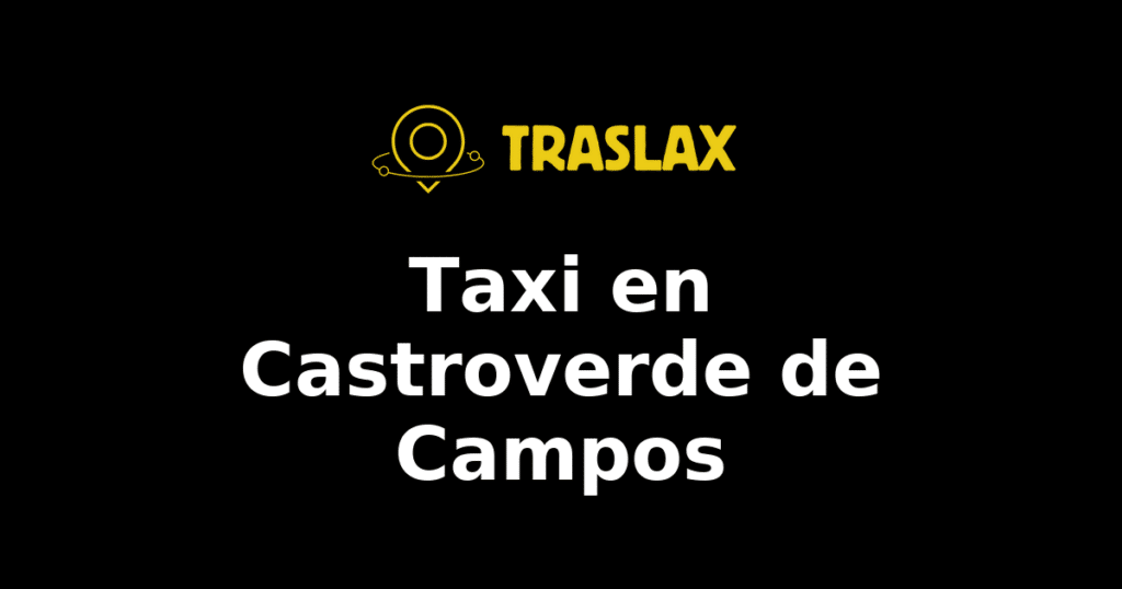 Taxi y traslado en Castroverde de Campos