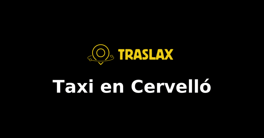 Taxi y traslado en Cervelló